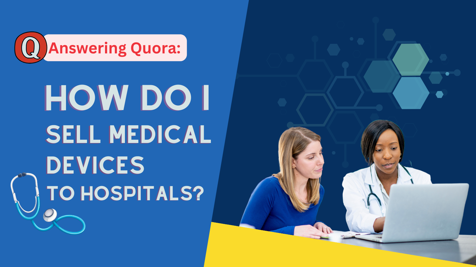 Answering Quora How do I sell medical devices to hospitals - Mercury Labs