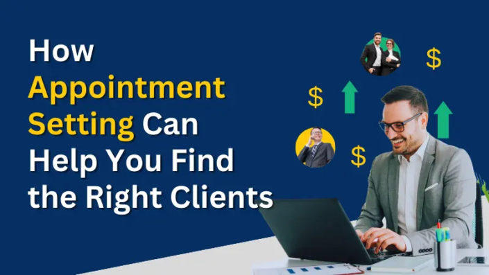 How Appointment Setting Can Help You Find the Right Clients