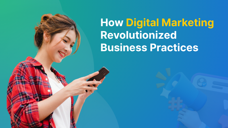 Featured Image: how digital marketing revolutionized business practices