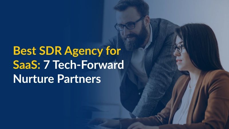 Best SDR Agency for SaaS