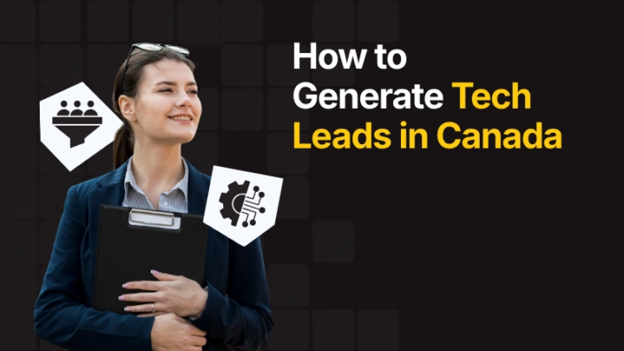 How to Generate Tech Leads in Canada