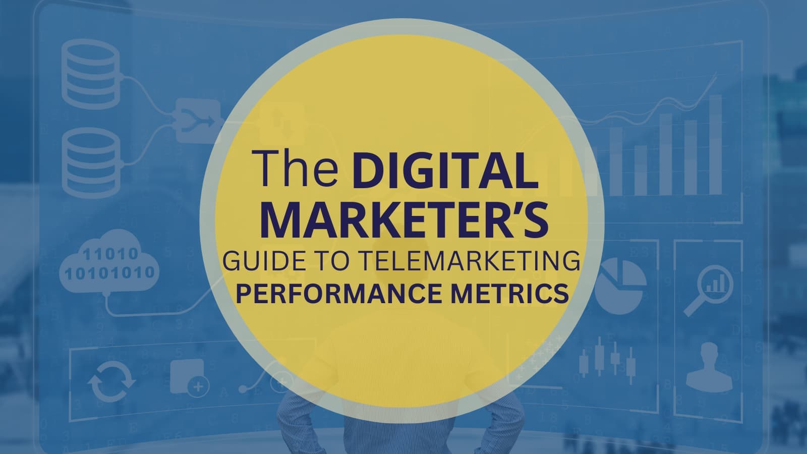 The Digital Marketer’s Guide to Telemarketing Performance Metrics – Mercury Labs