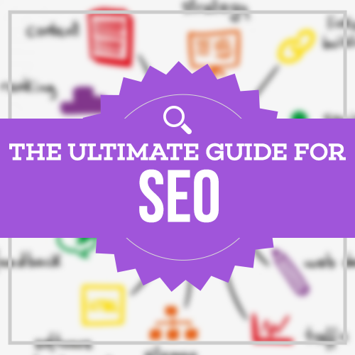 The Ultimate Guide for SEO The Ultimate Guide for SEO