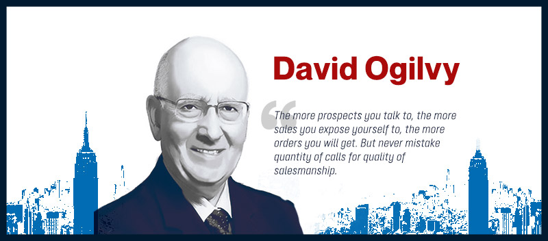 David Ogilvy (The Father of Advertising)