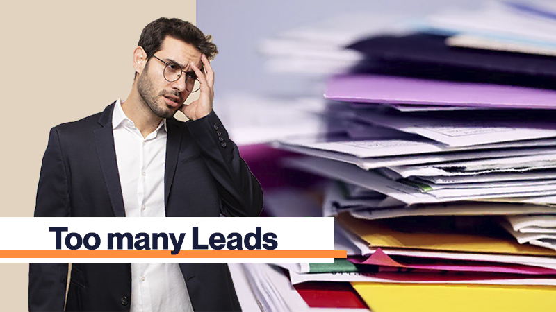 Too many leads