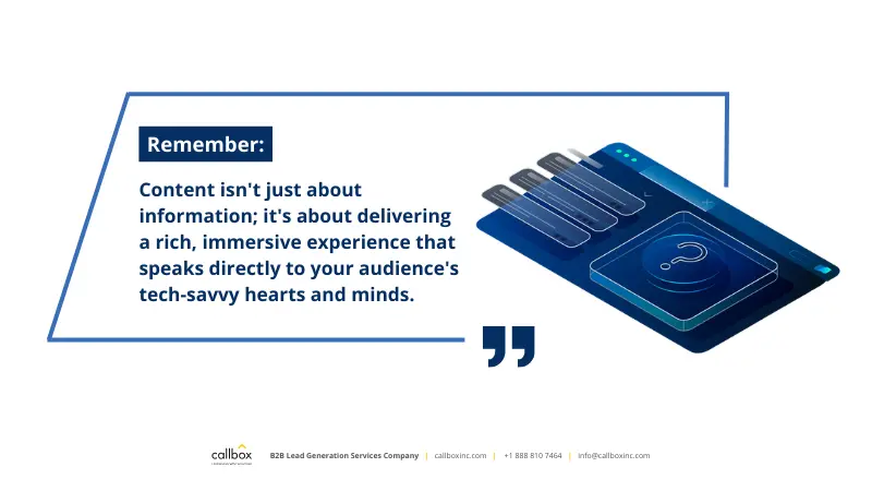 quote about content to get tech-savvy audience's attention