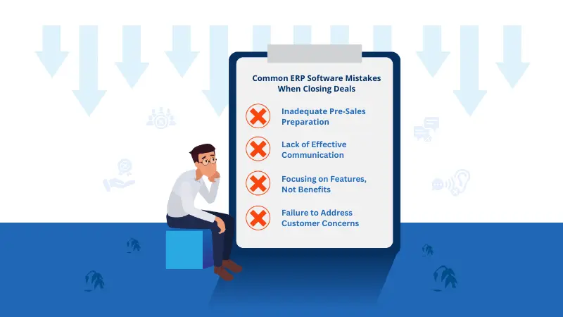 list of common ERP software mistakes when closing deals
