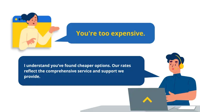 illustration where rep rebut from client quoted a cheaper rate before