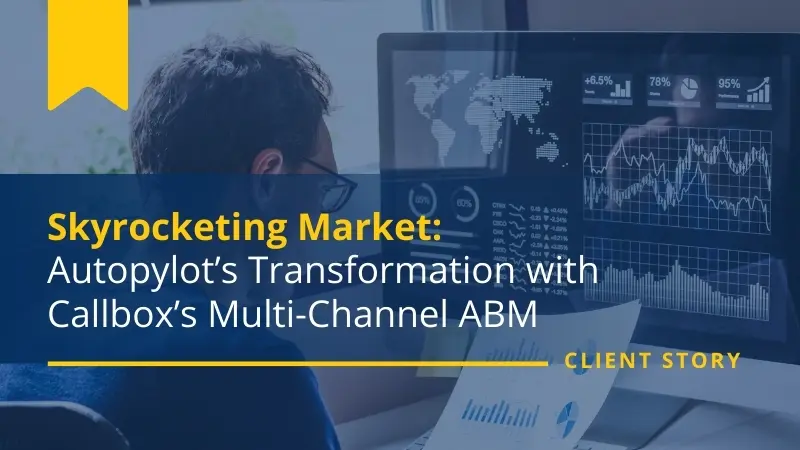 Autopylot's Transformation with Mercury Labs ABM Multichannel Case Study CTA Image
