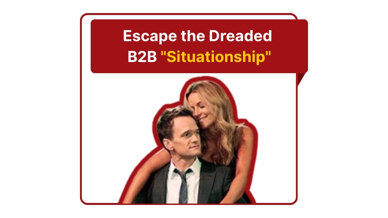 Escape the Dreaded  B2B