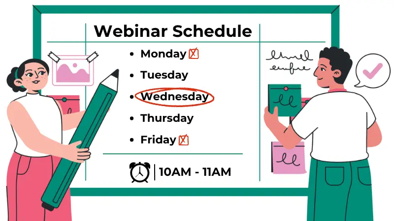 What is the best time to schedule a webinar for maximum attendance